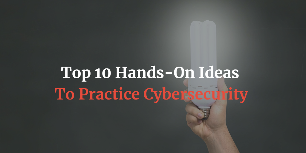 top 10 cybersecurity ideas