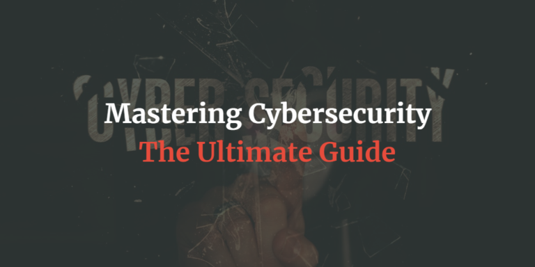 mastering cybersecurity